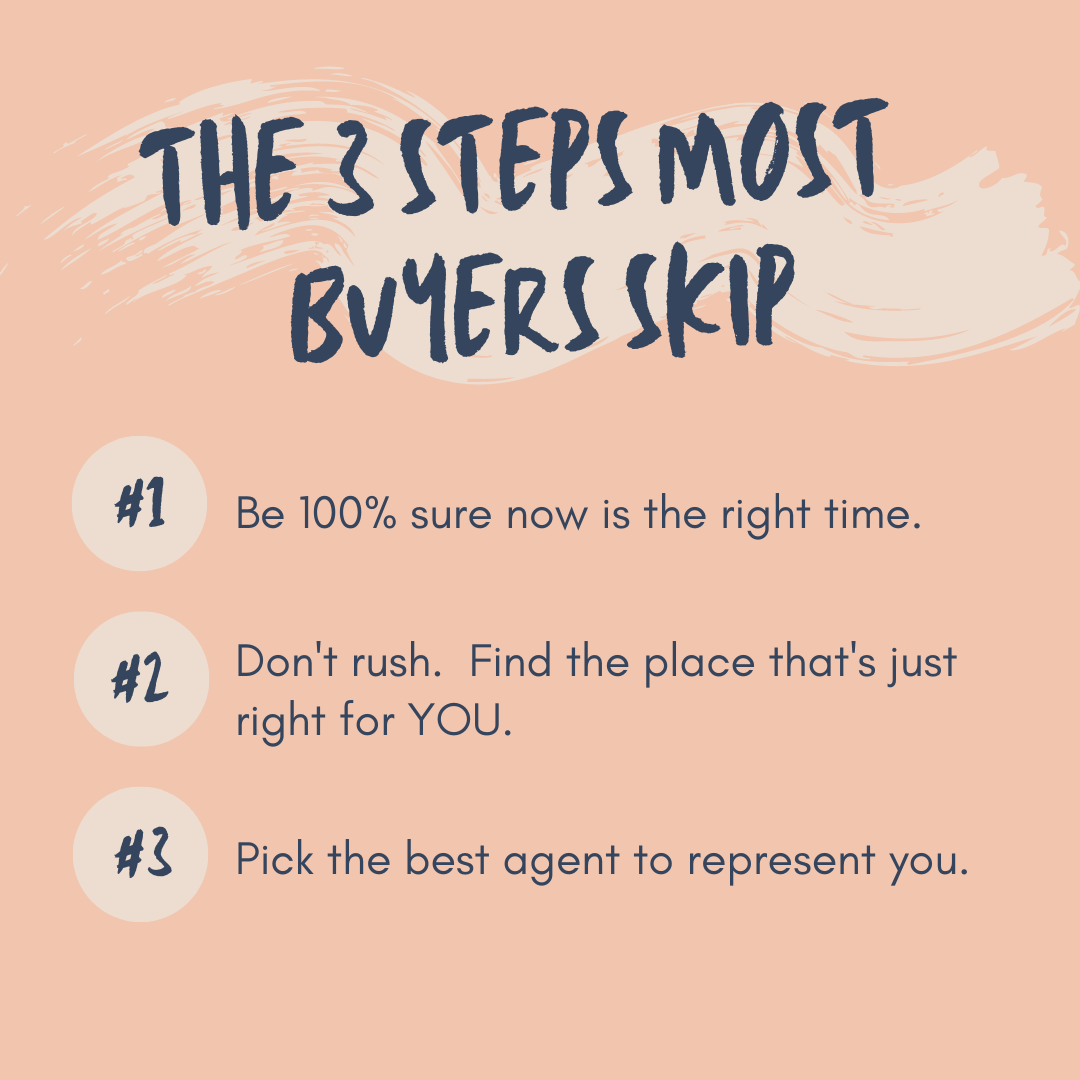 The 3 Steps Most Home Buyers Skip