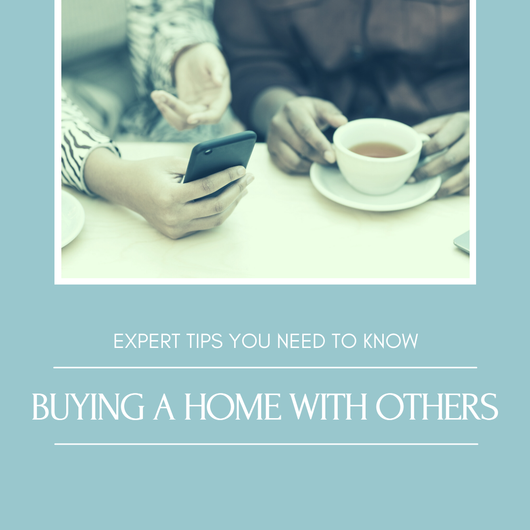 Tips for buying a home with others