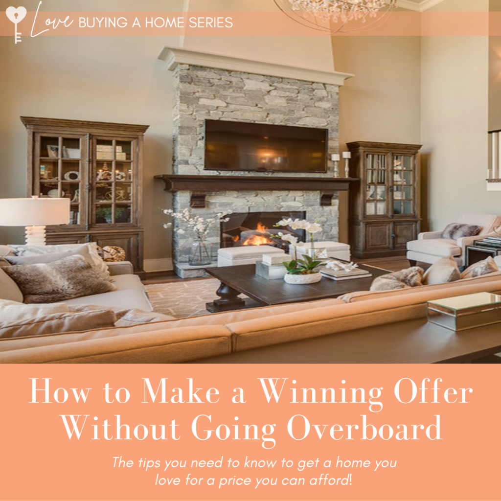 Make a winning offer without going overboard